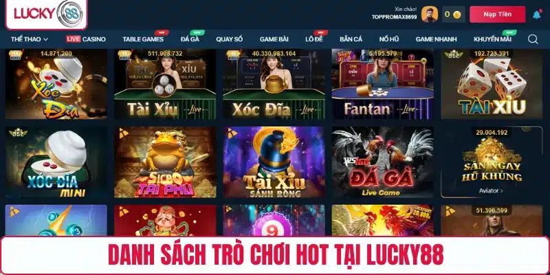 Danh sách trò chơi hot tại LUCKY88 