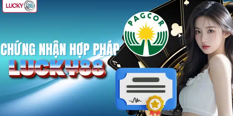 Nhà cái Lucky88 được cấp phép minh bạch