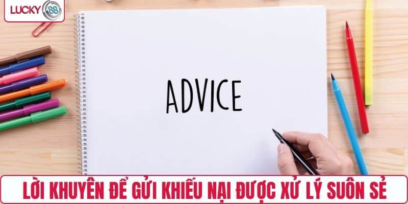 Lời khuyên để gửi khiếu nại được xử lý suôn sẻ
